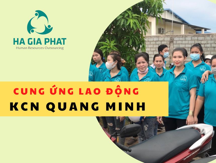 cung ứng lao động KCN Quang Minh