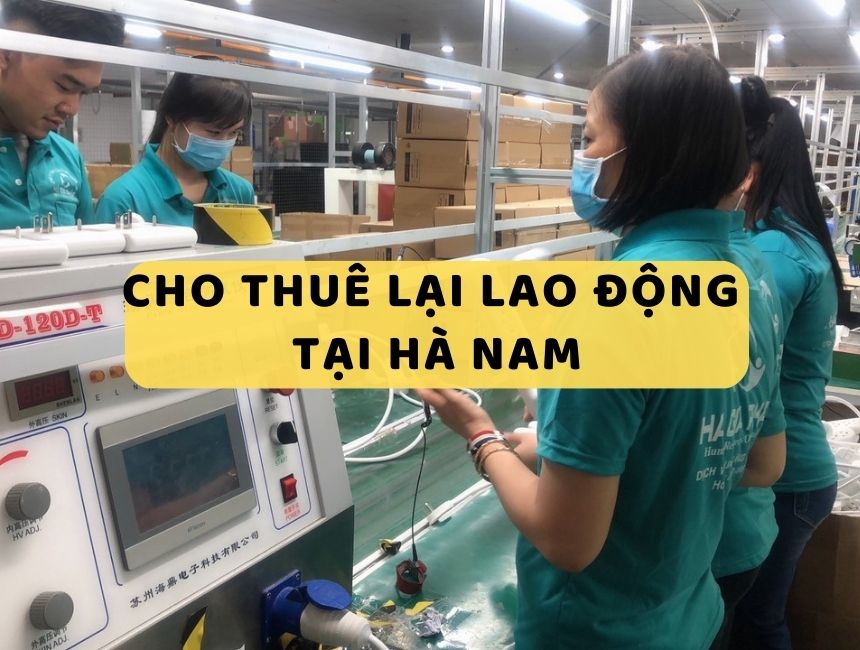 cho thuê lại lao động tại Hà Nam