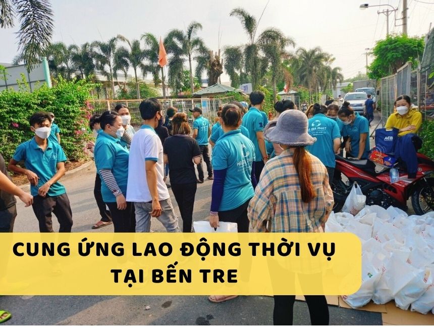 Cung ứng lao động thời vụ tại Bến Tre