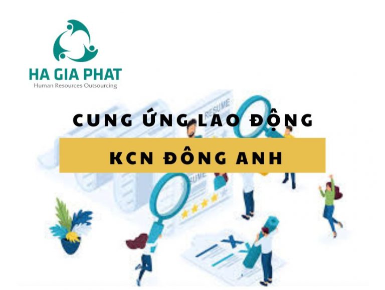 cung ứng lao động KCN Đông Anh