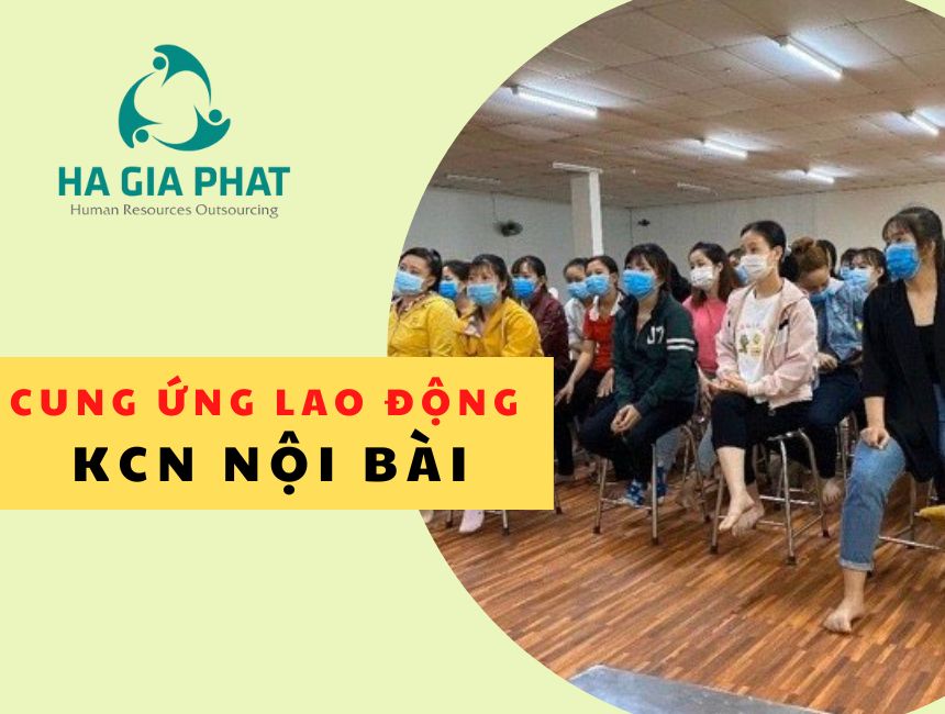 cung ứng lao động KCN Nội Bài