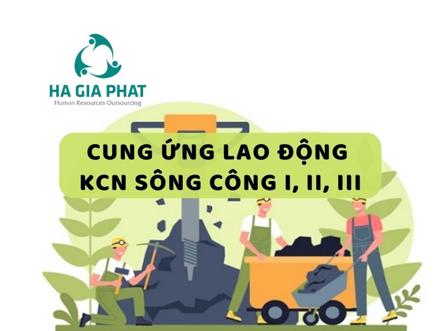 cung ứng lao động KCN Sông Công I, II, III