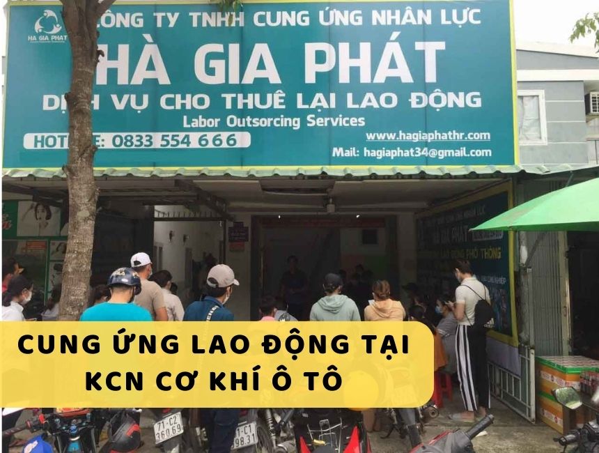 Cung ứng lao động tại KCN Cơ khí ô tô