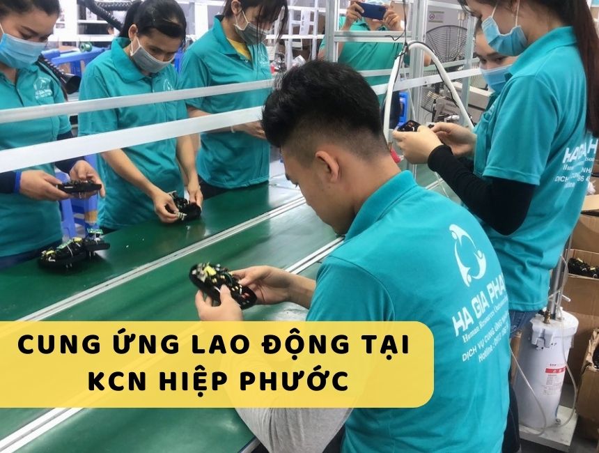 Dịch vụ cung ứng lao động tại KCN Hiệp Phước