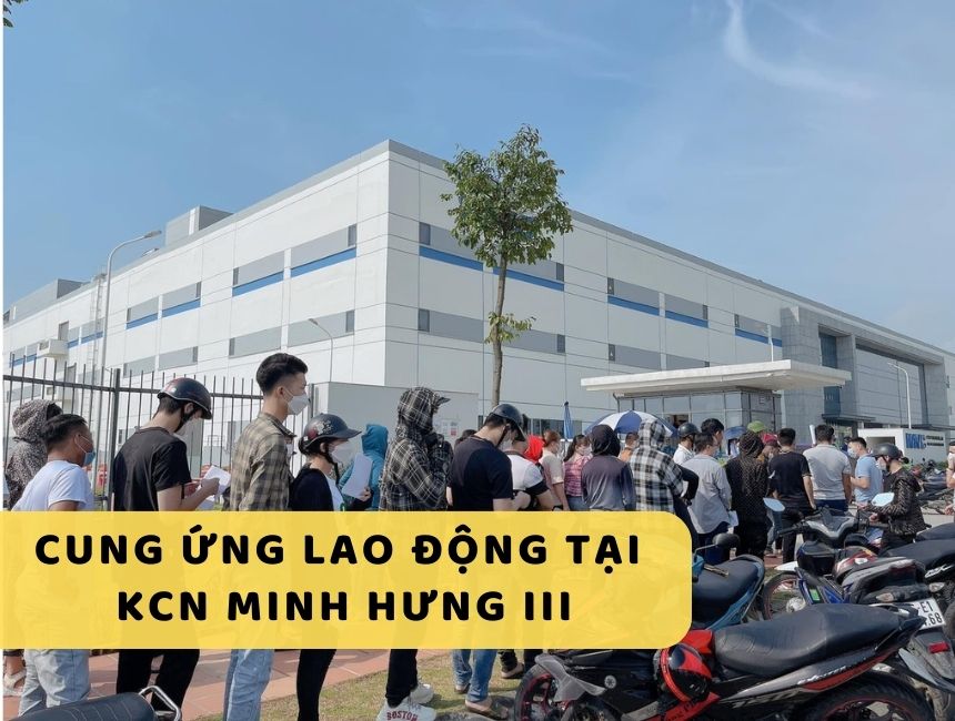 Dịch vụ cung ứng lao động tại KCN Minh Hưng III