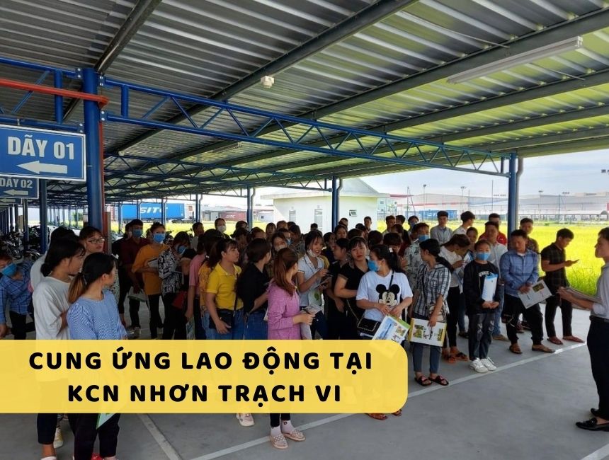 Cung ứng lao động KCN tại Nhơn Trạch VI