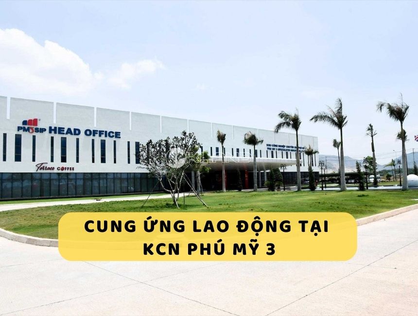 cung ứng lao động tại KCN Phú Mỹ 3