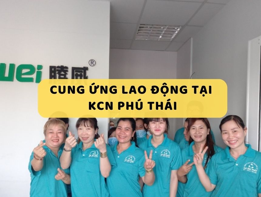 dịch vụ cung ứng lao động tại KCN Phú Thái