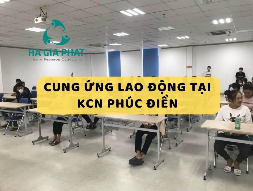 cung ứng lao động tại KCN Phúc Điền