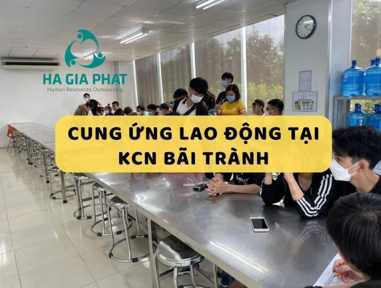 Dịch vụ cung ứng lao động tại KCN Bãi Trành