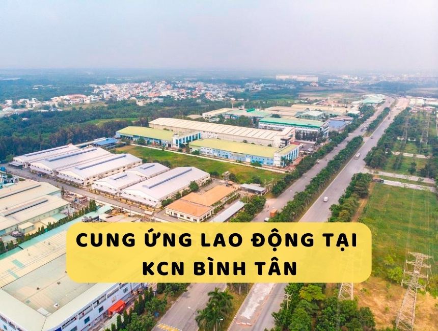 dịch vụ cung ứng lao động tại KCN Bình Tân - Vĩnh Long