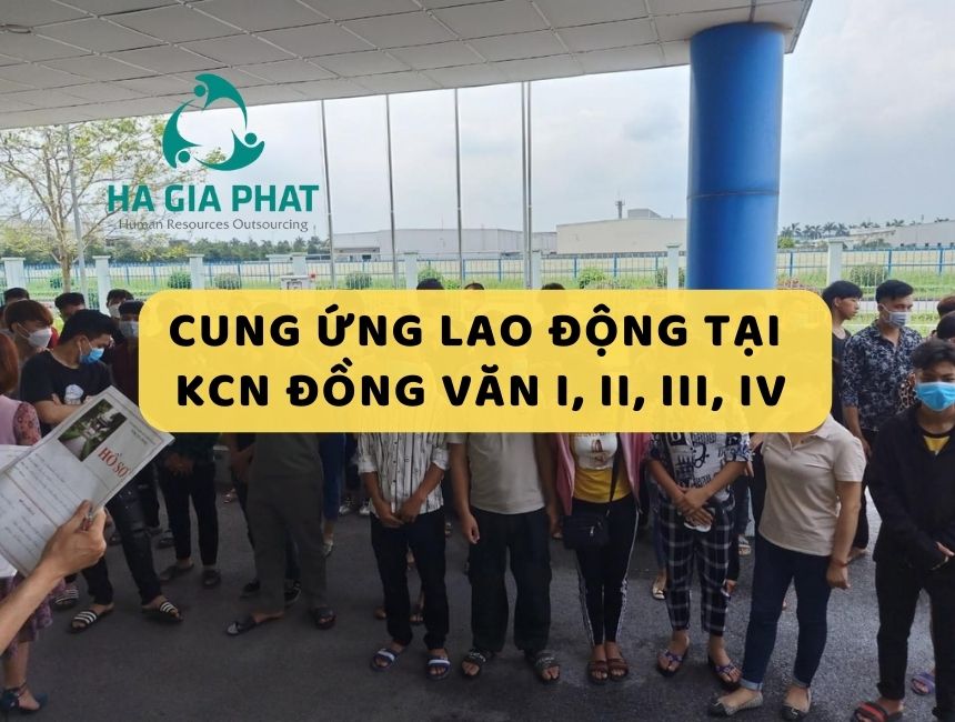 Cung ứng lao động tại KCN Đồng Văn I, II, III, IV