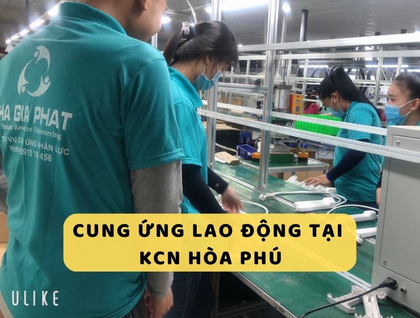 dịch vụ cung ứng lao động tại KCN Hòa Phú