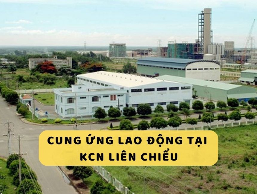 dịch vụ cung ứng lao động tại KCN Liên Chiểu