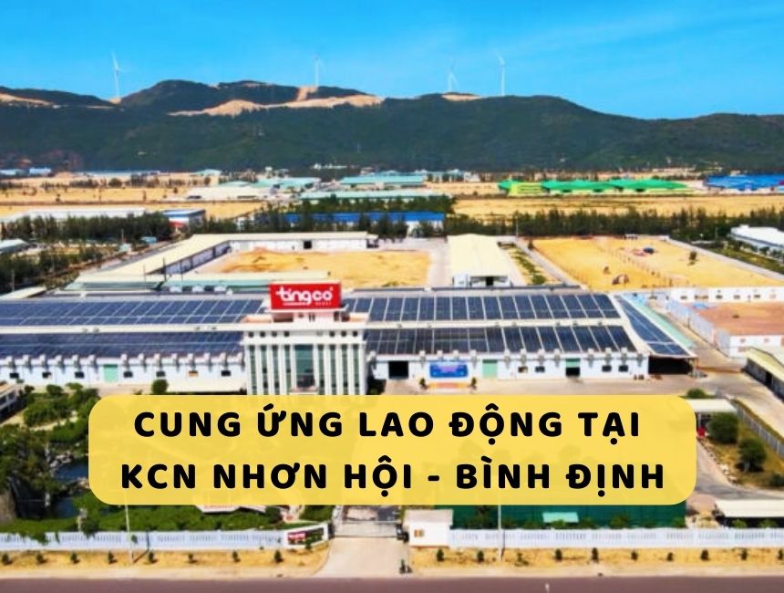 dịch vụ cung ứng lao động tại KCN Nhơn Hội