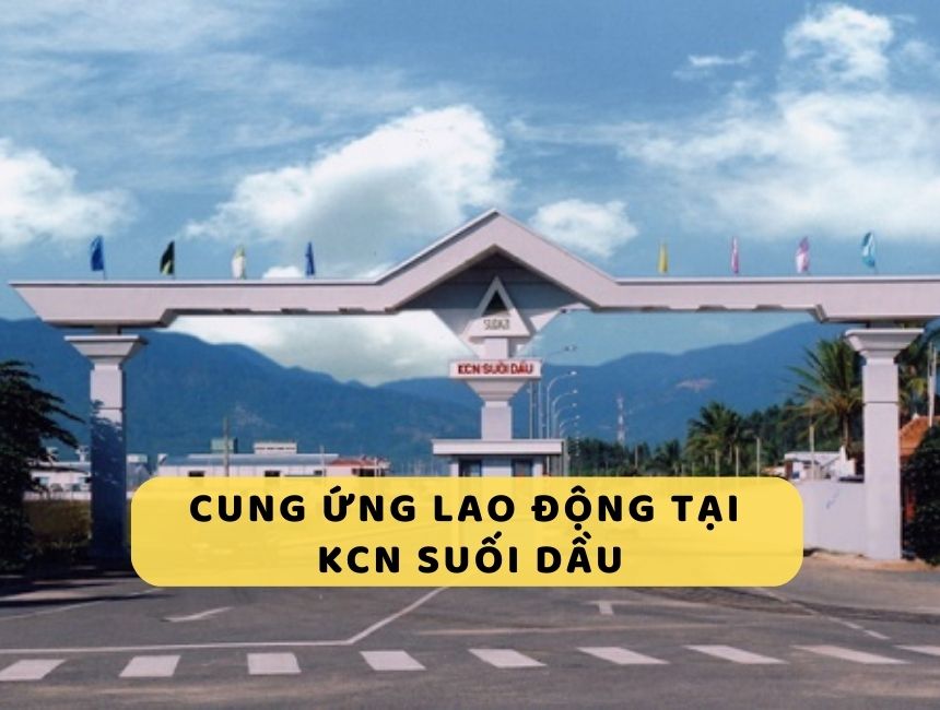 dịch vụ cung ứng lao động tại KCN Suối Dầu