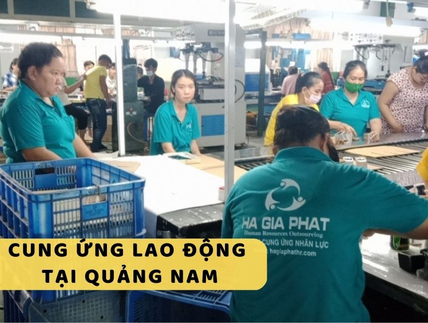 cung ứng lao động tại Quảng Nam