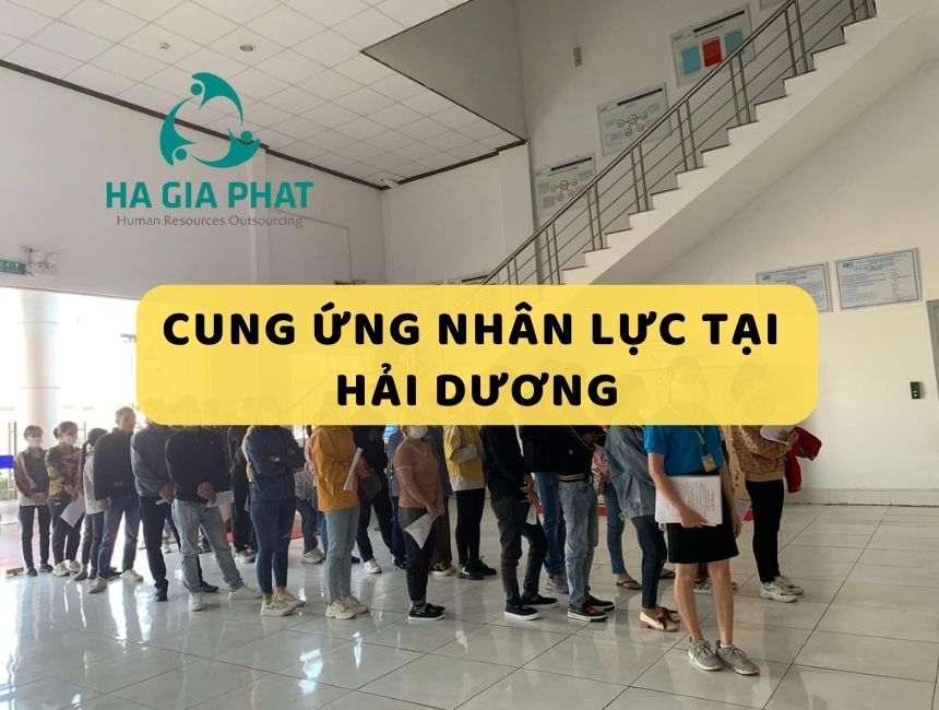 Đơn vị cung ứng nhân lực tại Hải Dương