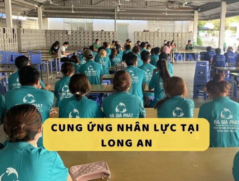 dịch vụ cung ứng nhân lực tại Long An