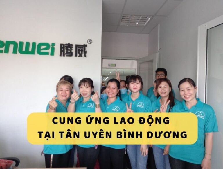 Cung ứng lao động tại Tân Uyên Bình Dương