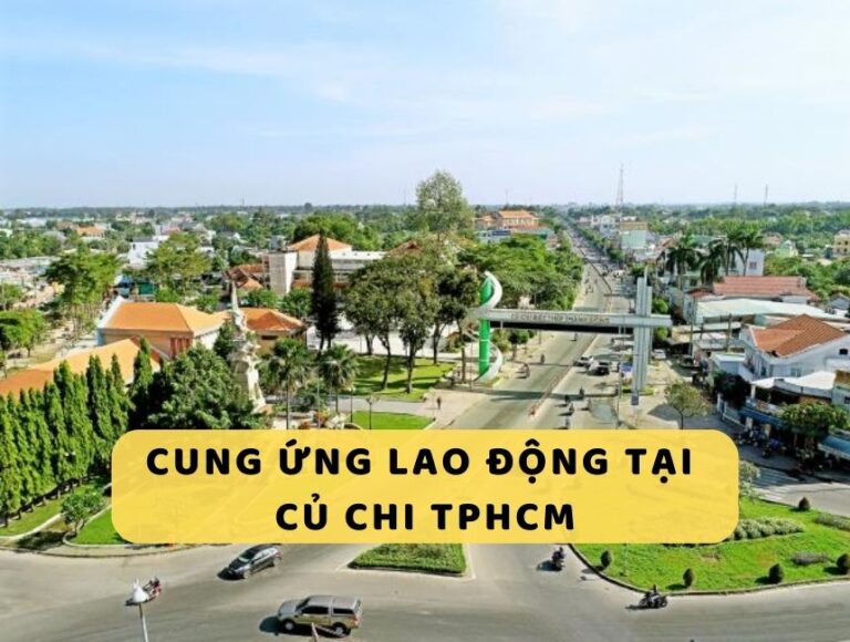 Cung ứng lao động tại Củ Chi TPHCM