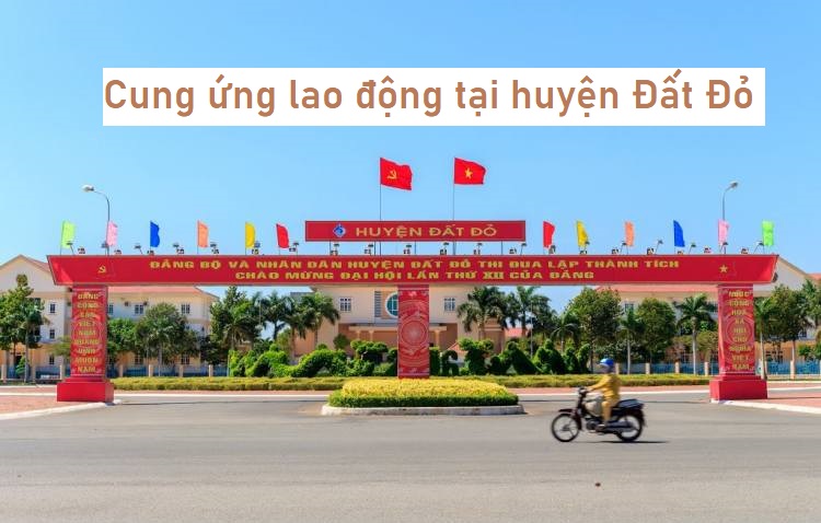 Cung ứng lao động tại huyện Đất Đỏ